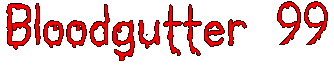 Bloodgutter 99